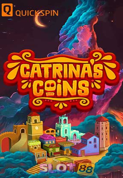 Catrinas-Coins-ทดลองเล่นสล็อต-ค่าย-QuickSpin-เกมใหม่มาแรง2023