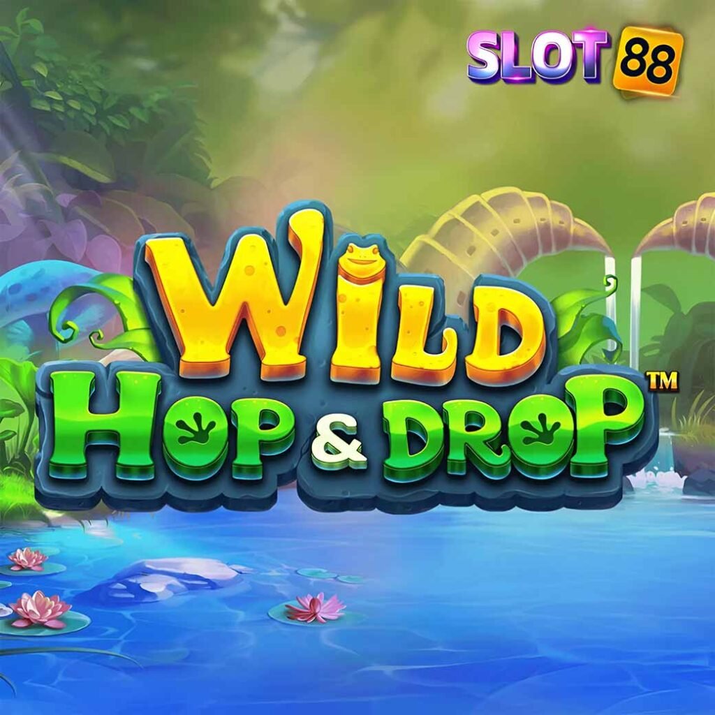 Wild Hop & Drop