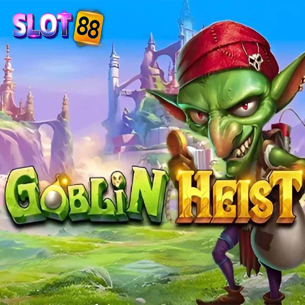 Goblin Heist Powernudge